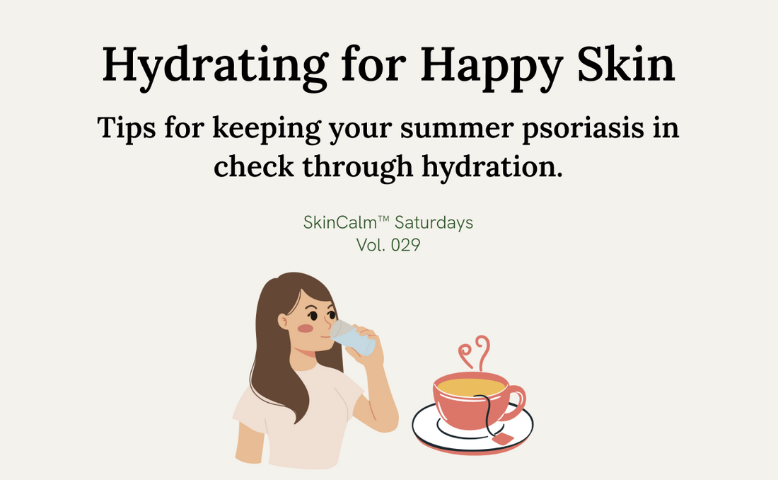 Hydrating for Happy Skin