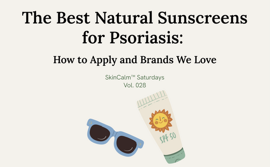 The best natural sunscreens for psoriasis